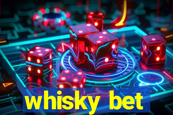 whisky bet